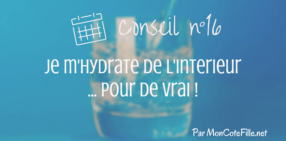 Calendrier de l'apres Mon Coté Fille - conseil 16