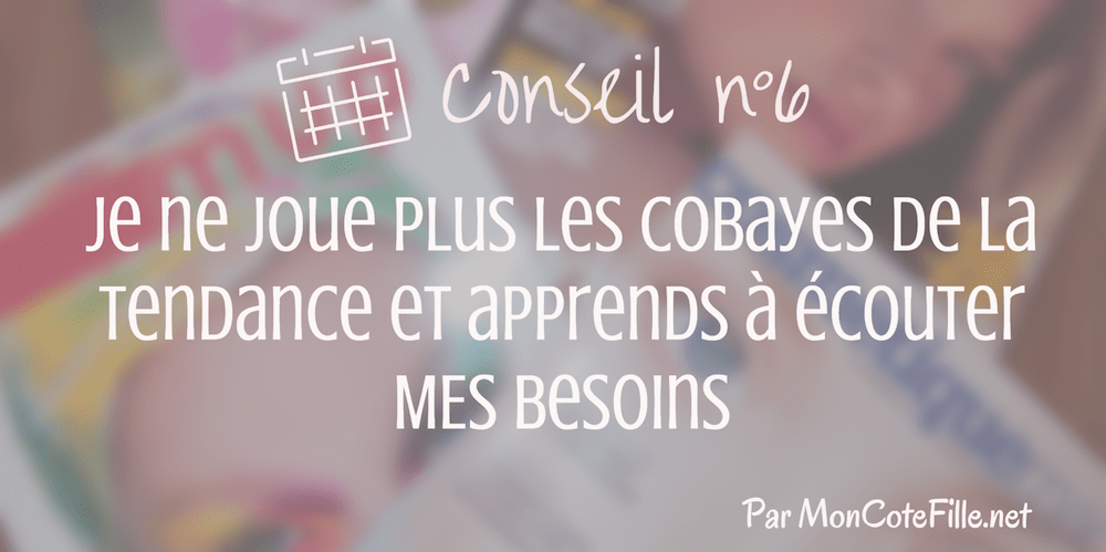 Calendrier de l'apres Mon Coté Fille - conseil 6
